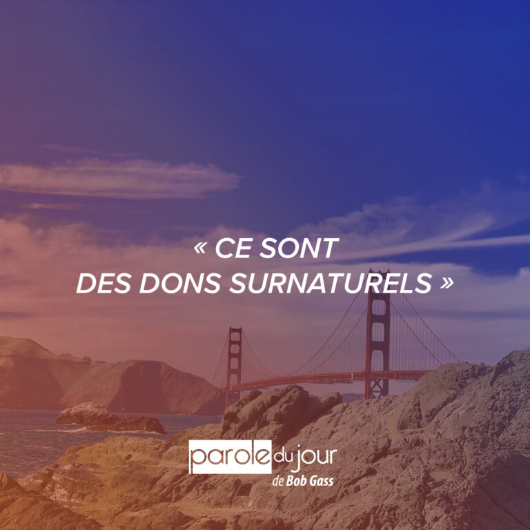 DES DONS SURNATURELS DE DIEU VIVANT ET ETERNEL :)
