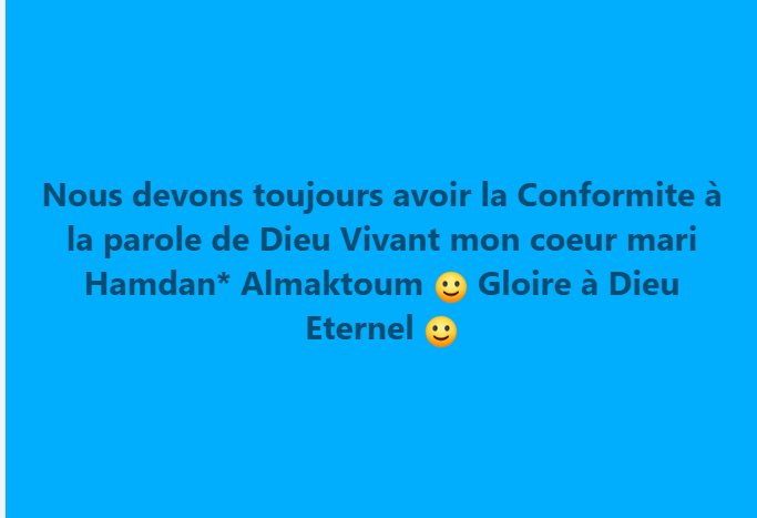 LA CONFORMITE AU SAINT* CORAN* MON COEUR MARI HAMDAN* ALMAKTOUM* :)